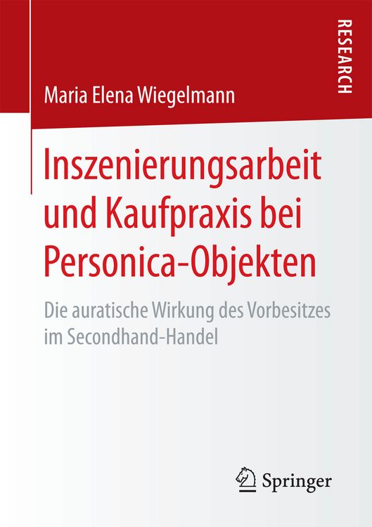 Produktbild: Inszenierungsarbeit und Kaufpraxis bei Personica-Objekten