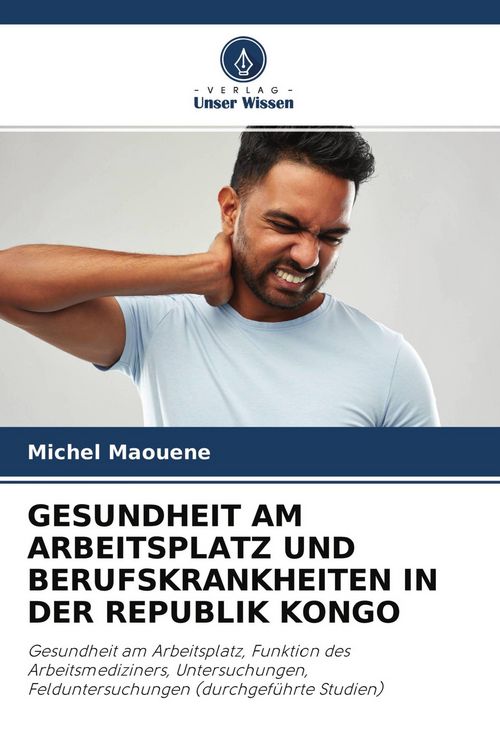 Produktbild: Gesundheit Am Arbeitsplatz und Berufskrankheiten in der Republik Kongo