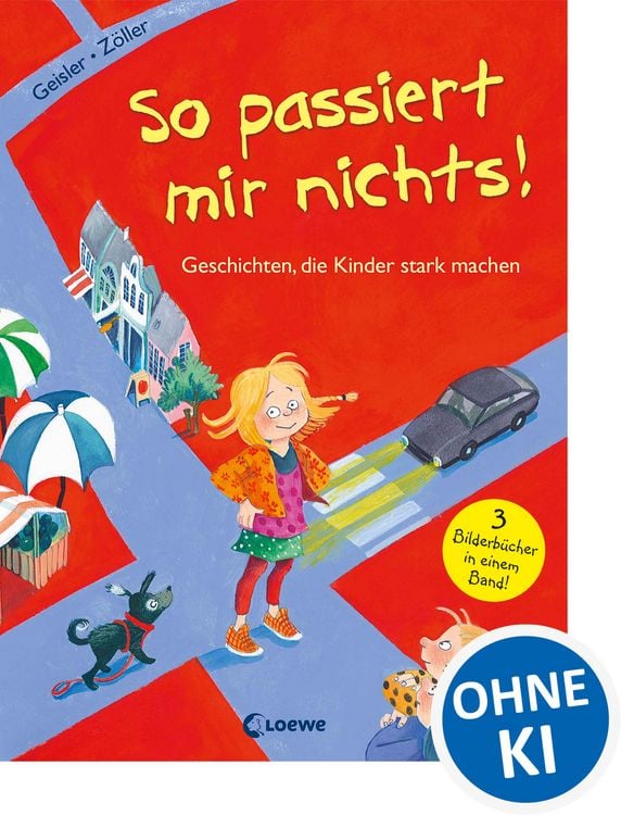 Produktbild: So passiert mir nichts! (Starke Kinder, gl&uuml;ckliche Eltern)
