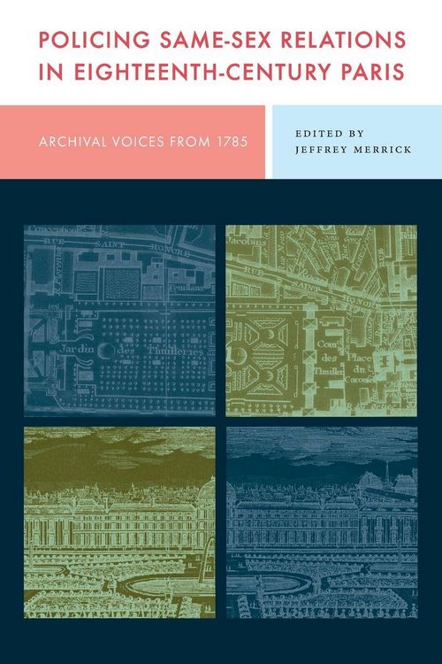 Produktbild: Policing Same-Sex Relations in Eighteenth-Century Paris