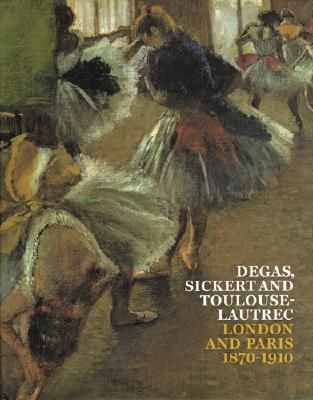 Produktbild: Degas, Sickert and Toulouse-Lautrec