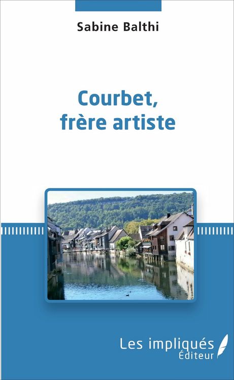 Produktbild: Courbet, frere artiste