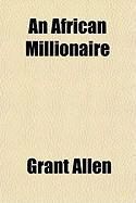 Produktbild: An African Millionaire