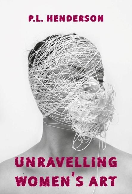 Produktbild: Unravelling Women's Art