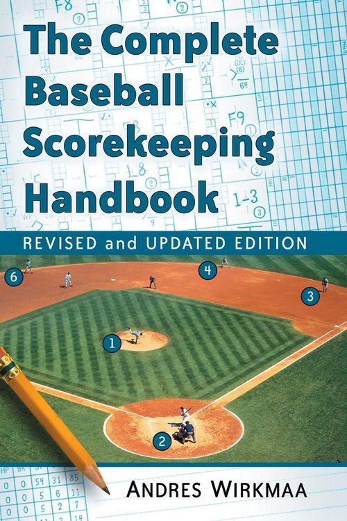 Produktbild: The Complete Baseball Scorekeeping Handbook, Revised and Updated Edition