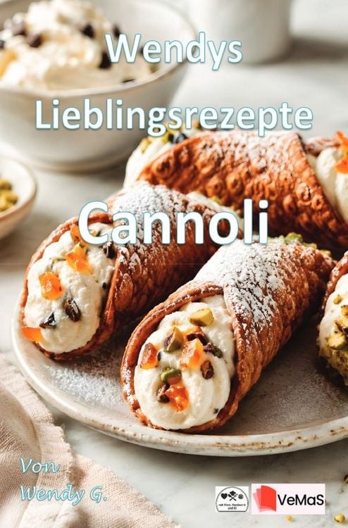 Produktbild: Wendys Lieblingsrezepte - Cannoli