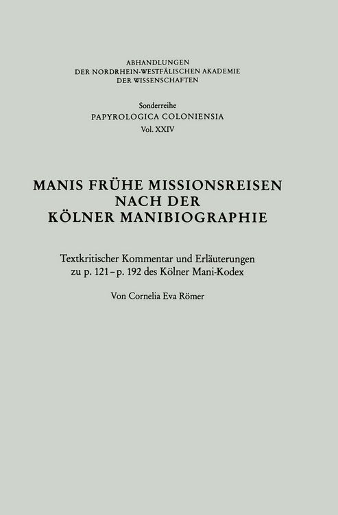 Produktbild: Manis Fr&uuml;he Missionsreisen nach der K&ouml;lner Manibiographie