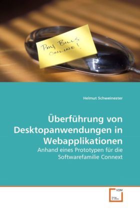 Produktbild: Schweinester, H: &Uuml;berf&uuml;hrung von Desktopanwendungen in Webap