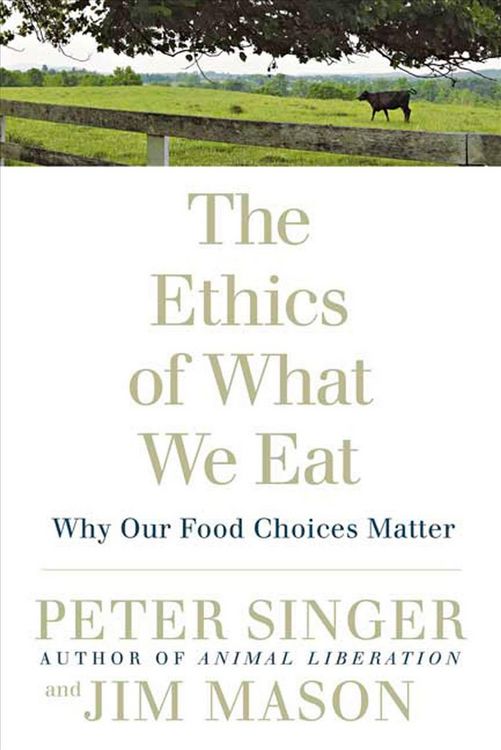 Produktbild: The Ethics of What We Eat