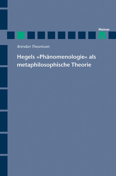 Produktbild: Hegels &raquo;Ph&auml;nomenologie&laquo; als metaphilosophische Theorie