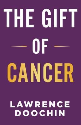 Produktbild: The Gift Of Cancer