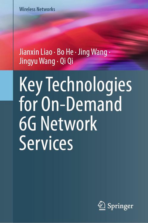 Produktbild: Key Technologies for On-Demand 6G Network Services