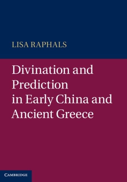 Produktbild: Divination and Prediction in Early China and Ancient Greece
