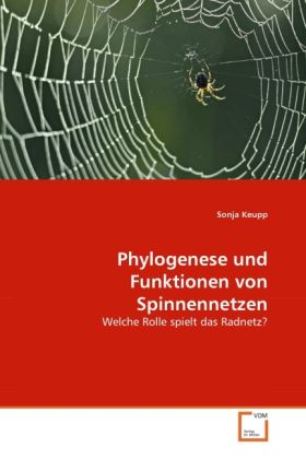 Produktbild: Keupp, S: Phylogenese und Funktionen von Spinnennetzen