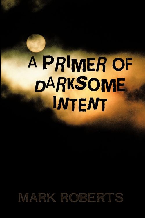 Produktbild: A Primer of Darksome Intent