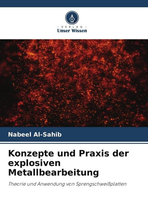 Produktbild: Konzepte und Praxis der explosiven Metallbearbeitung