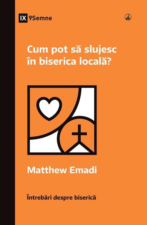 Produktbild: How Can I Serve My Church? / Cum pot s&iquest; slujesc &icirc;n biserica local&iquest;?