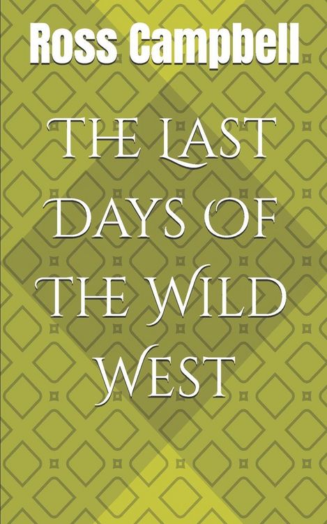 Produktbild: The Last Days Of The Wild West