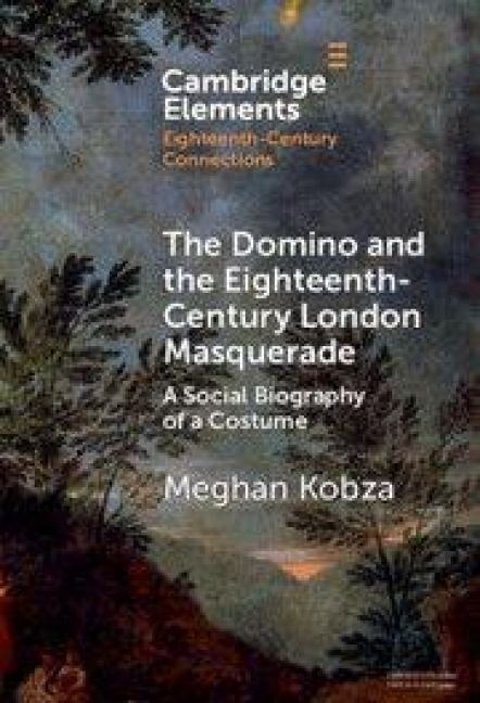 Produktbild: The Domino and the Eighteenth-Century London Masquerade