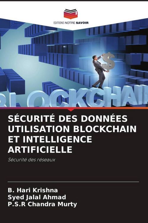 Produktbild: S&eacute;curit&eacute; des Donn&eacute;es Utilisation Blockchain Et Intelligence Artificielle
