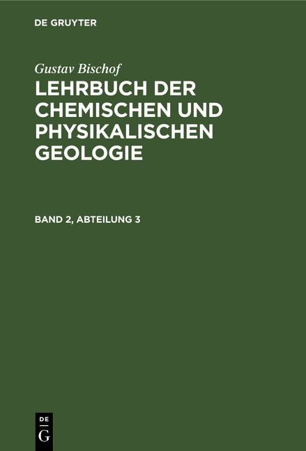 Produktbild: Lehrbuch der chemischen und physikalischen Geologie. Band 2, Abteilung 3