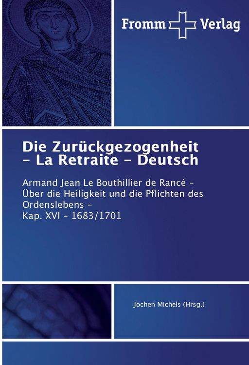 Produktbild: Die Zur&uuml;ckgezogenheit - La Retraite - Deutsch