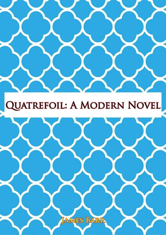 Produktbild: Quatrefoil: A Modern Novel