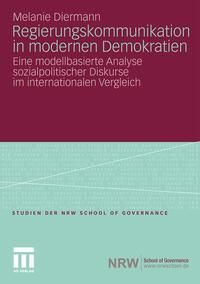 Produktbild: Regierungskommunikation in modernen Demokratien