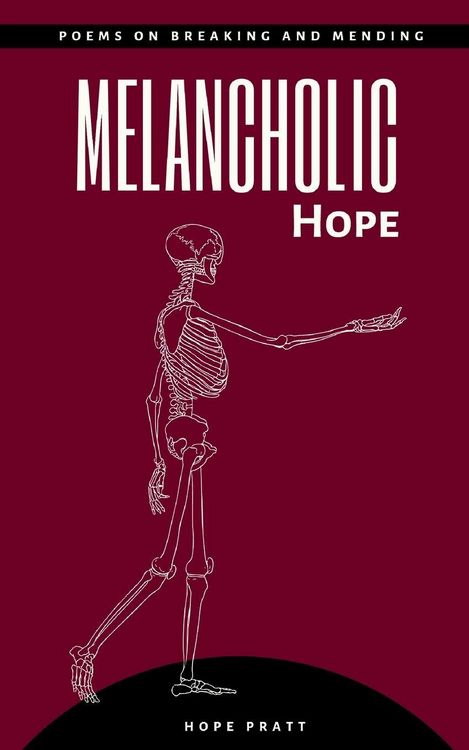 Produktbild: Melancholic Hope Poems On Breaking and Mending