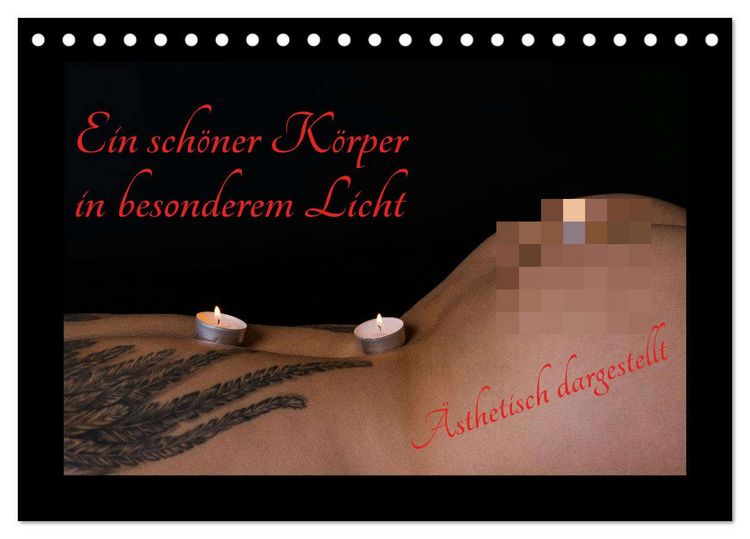 Produktbild: Ein sch&ouml;ner K&ouml;rper in besonderem Licht (Tischkalender 2026 DIN A5 quer), CALVENDO Monatskalender