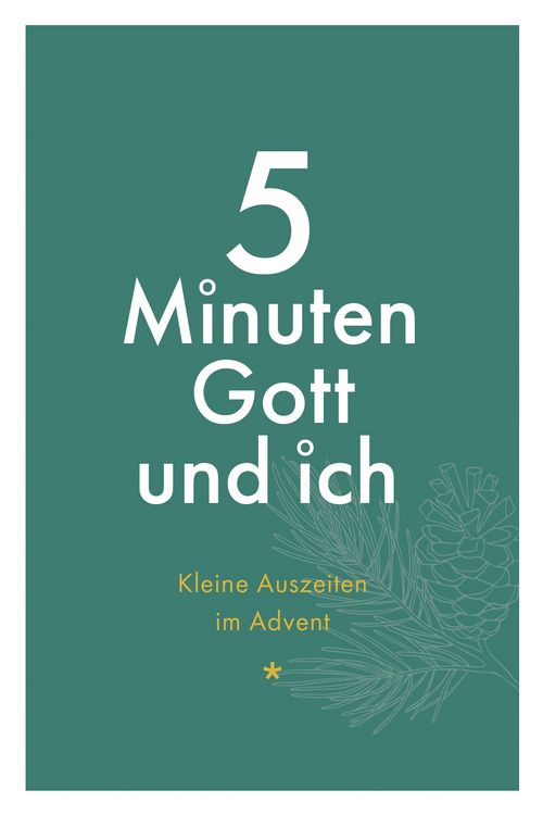 Produktbild: 5 Minuten Gott und ich - Kleine Auszeiten im Advent
