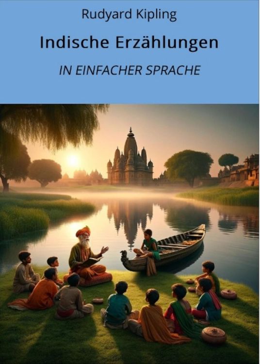 Bild vom Artikel Indische Erzählungen: In Einfacher Sprache vom Autor Rudyard Kipling