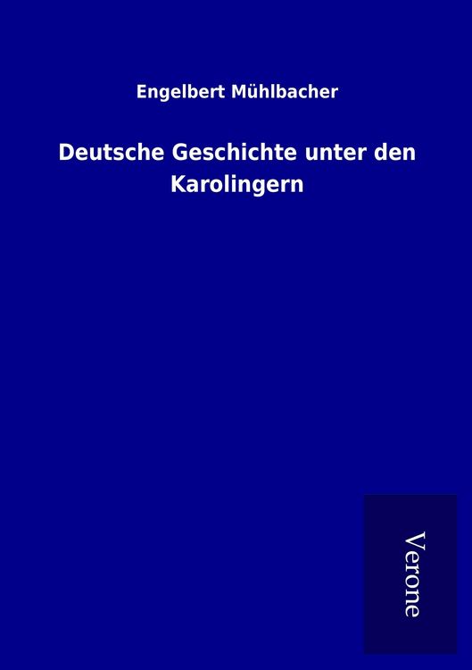 Produktbild: Deutsche Geschichte unter den Karolingern