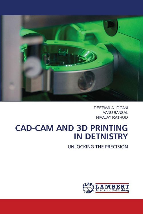 Produktbild: Cad-Cam and 3d Printing in Detnistry