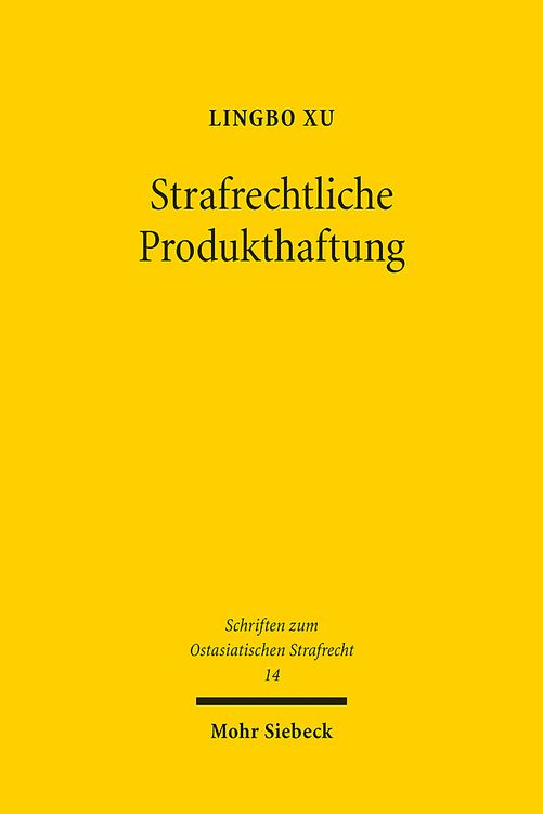 Produktbild: Xu, L: Strafrechtliche Produkthaftung