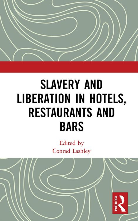 Produktbild: Slavery and Liberation in Hotels, Restaurants and Bars
