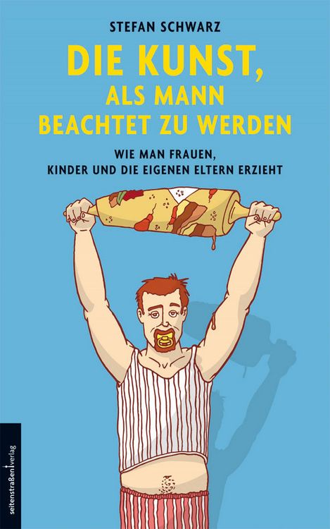 Produktbild: Die Kunst, als Mann beachtet zu werden