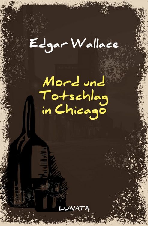 Produktbild: Edgar-Wallace-Reihe / Mord und Totschlag in Chicago
