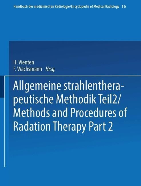 Produktbild: Allgemeine Strahlentherapeutische Methodik Teil 2 / Methods and Procedures of Radiation Therapy Part 2