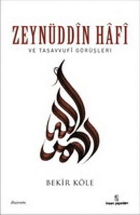 Produktbild: Zeyn&uuml;ddin Hafi ve Tasavvufi G&ouml;r&uuml;sleri