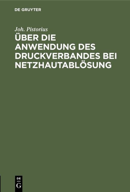 Produktbild: &Uuml;ber die Anwendung des Druckverbandes bei Netzhautabl&ouml;sung