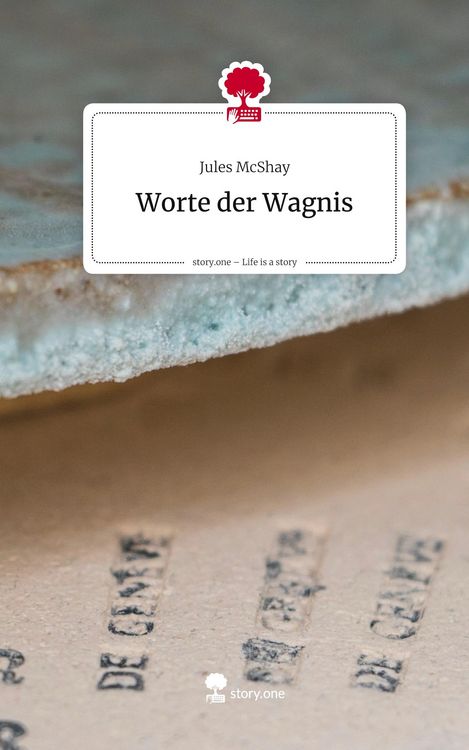 Produktbild: Worte der Wagnis. Life is a Story - story.one