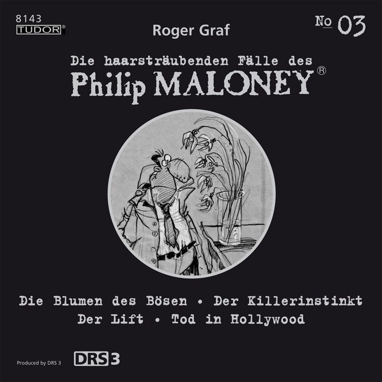 Produktbild: Die haarstr&auml;ubenden F&auml;lle des Philip Maloney, No.3 (Die Blumen des B&ouml;sen, Der Killerinstinkt, Der Lift, Tod in Hollywood)