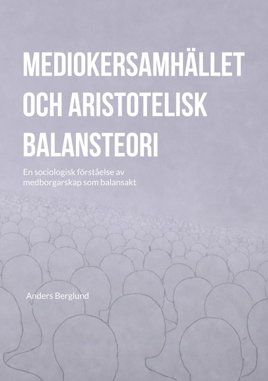 Produktbild: Mediokersamh&auml;llet och aristotelisk balansteori
