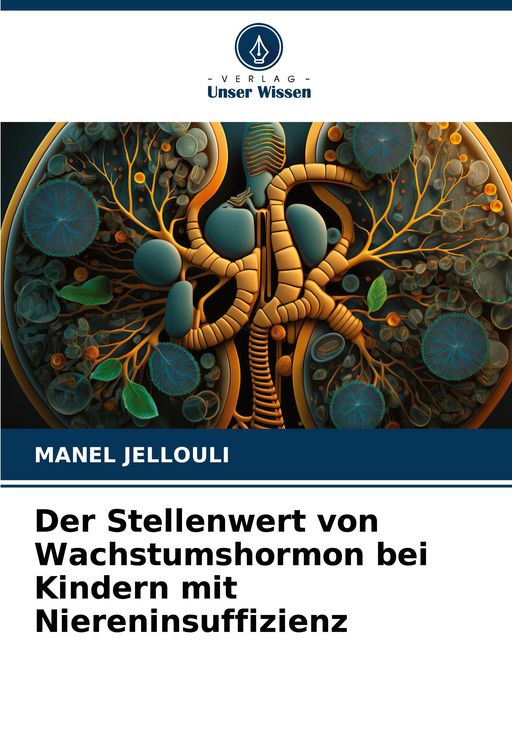 Produktbild: Der Stellenwert von Wachstumshormon bei Kindern mit Niereninsuffizienz