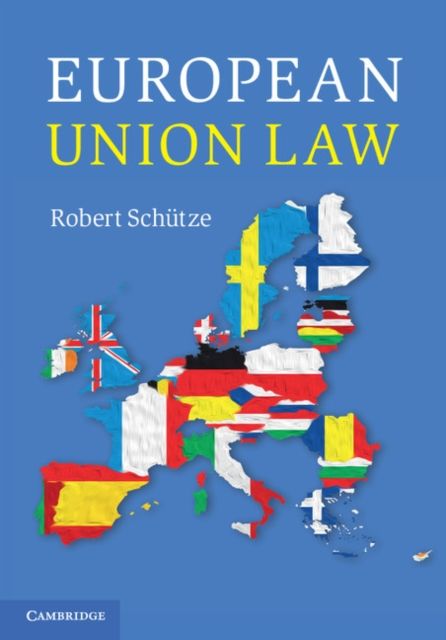 Produktbild: Schutze, R: European Union Law