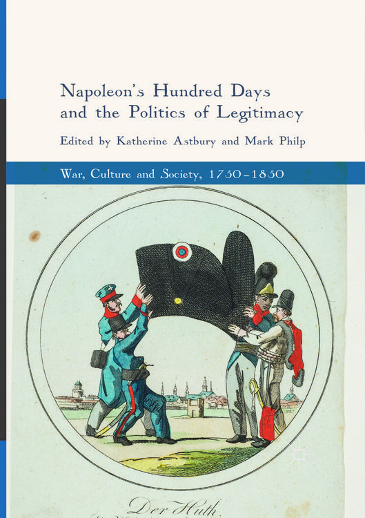 Produktbild: Napoleon's Hundred Days and the Politics of Legitimacy