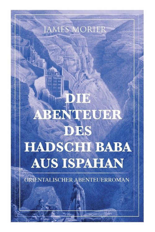 Produktbild: Die Abenteuer des Hadschi Baba aus Ispahan