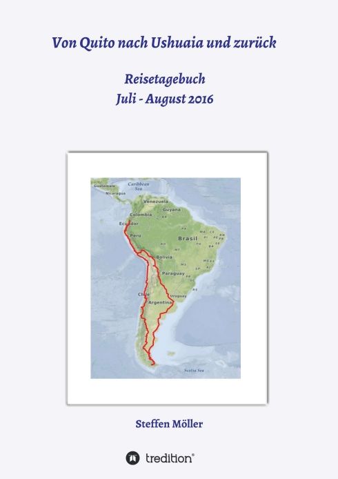 Produktbild: Von Quito nach Ushuaia und zur&uuml;ck