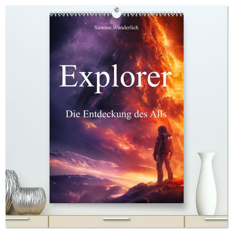 Produktbild: Explorer - Die Entdeckung des Alls (hochwertiger Premium Wandkalender 2026 DIN A2 hoch), Kunstdruck in Hochglanz